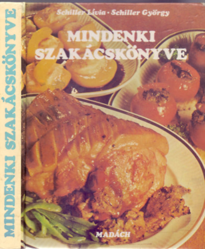 Schiller Lívia - Schiller György, Fotók: Lubomir Vladár - Mindenki szakácskönyve (Fekete-fehér és színes fotókkal illusztrálva.)