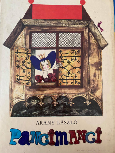 Arany Lszl, Szerk.: T. Aszdi va, Graf.: Heinzelmann Emma - Pancimanci