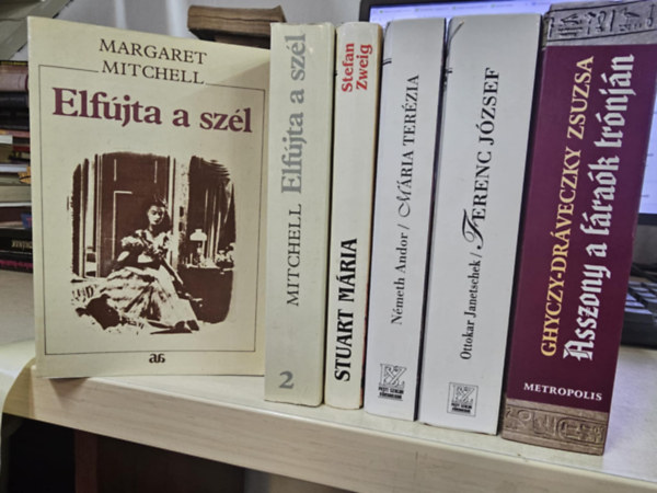 Margaret Mitchell, Stefan Zweig, Németh Andor, Ottokar Janetschek, Ghyczy-Dráveczky Zsuzsa - 5db történelmi mű, KÖNYVMENTŐ AJÁNLAT: Elfújta a szél I-II+ Stuart Mária+ Mária Terézia+ Ferenc József+ Asszonyok a fáraók trónján