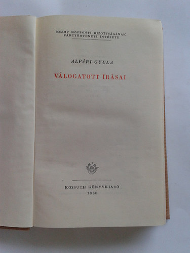 Alpári Gyula - Alpári Gyula Válogatott írásai