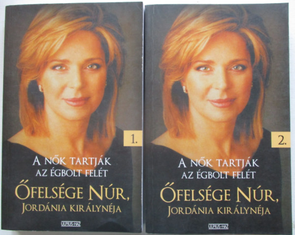 Sillr Emke (ford.) - A nk tartjk az gbolt felt - felsge Nr Jordnia Kirlynja I-II.
