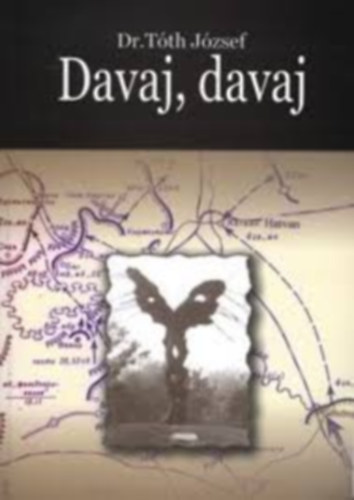 Dr. T�th J�zsef - Davaj, davaj