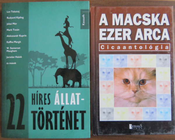 2 ktet llattrtnetek: 22 hres llattrtnet + A macska ezer arca (Cicaantolgia)