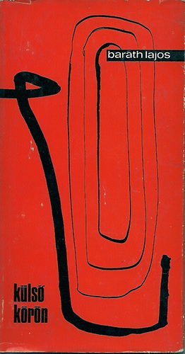 Bar�th Lajos - K�ls� k�r�n