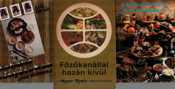 Gaál Zoltán, Raj Tamás-Oláh Tamás, Lénárt Vera-Pákozdi Judit - 3 db szakácskönyv együtt: Főzőkanállal hazán kívül, Aladdin konyhája, Ikebana tányérokon.