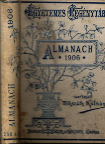 Mikszáth Kálmán (szerk.) - Almanach az 1906. évre
