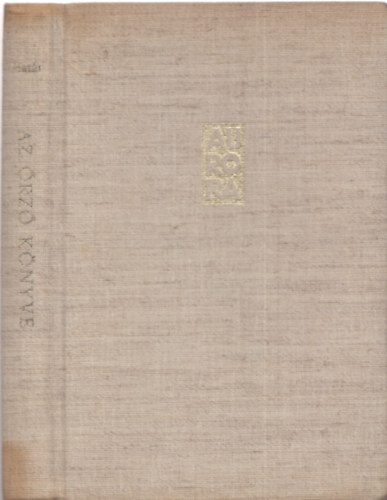 Hatr Gyz - Az rz Knyve (Dediklt)