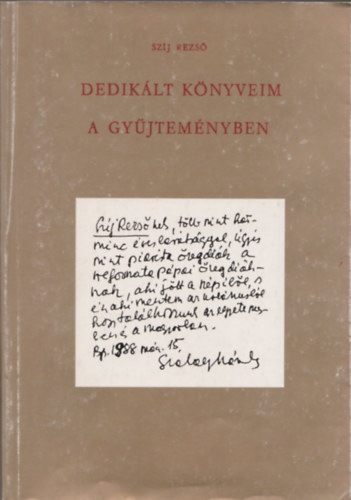 Szj Rezs - Dediklt knyveim a gyjtemnyben