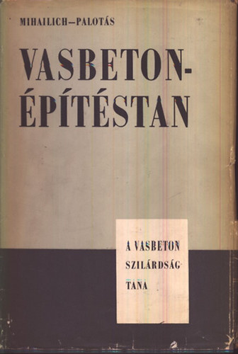 Mihailich- Palots - Vasbetonptstan I-II.