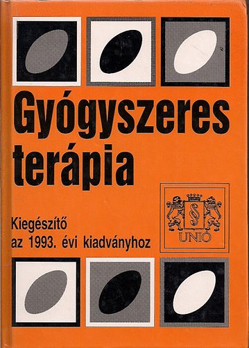Dr. de Ch�tel Rudolf; Dr. R�cz Istv�n - Gy�gyszeres ter�pia - Kieg�sz�t� az 1993. �vi kiadv�nyhoz