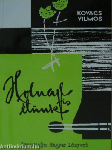 Kov�cs Vilmos - Holnap is �l�nk