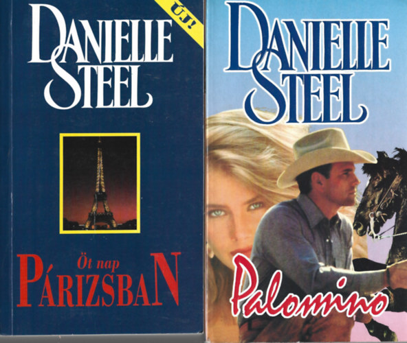 Danielle Steel - 2 db knyv, t nap Prizsban, Palomino