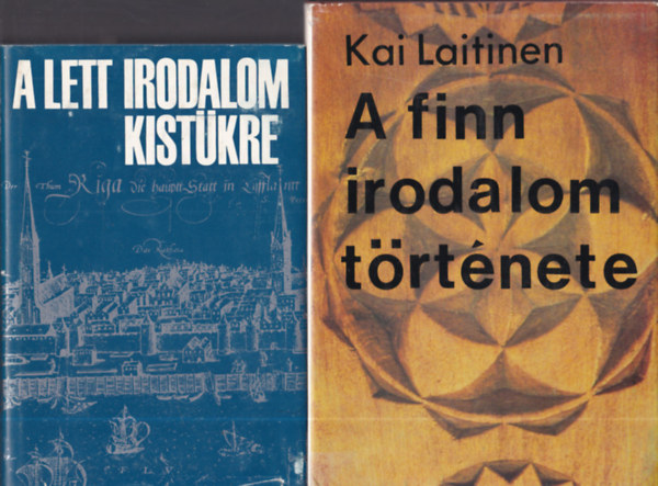 Kai Laitinen - A finn irodalom trtnete + A lett irodalom kistkre