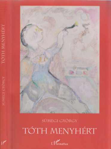 S�megi Gy�rgy - T�th Menyh�rt