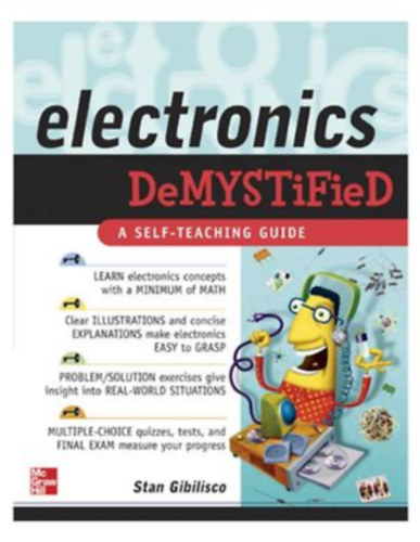Stan Gibilisco (Szerk.) - Electronics Demystified