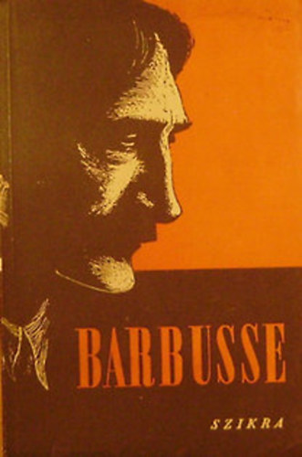 Aranyosi P�l - Barbusse