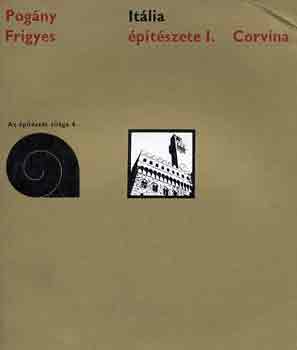 Pogny Frigyes - Itlia ptszete I.