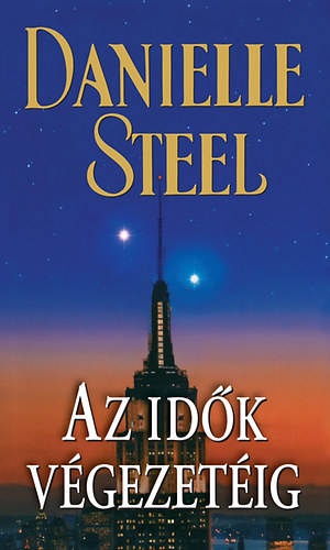 Danielle Steel - Az idők végezetéig