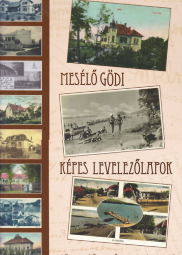 Mes�l� g�di k�pes levelez�lapok - V�logat�s Volentics Gyula gy�jtem�ny�b�l