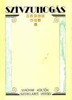 Weöres Sándor - Szívzuhogás