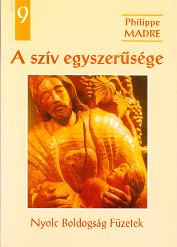 Philippe Madre - A szv egyszersge