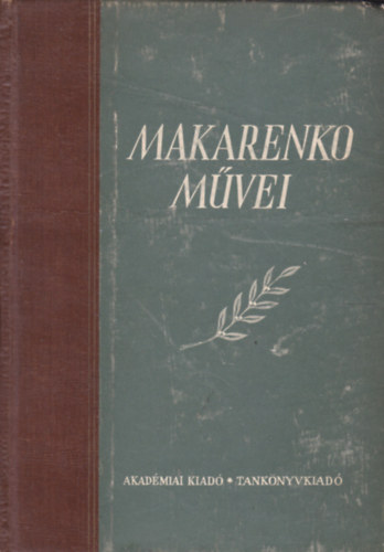 Makarenko - Makarenko művei IV.