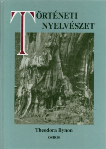 Theodora Bynon - Történeti nyelvészet