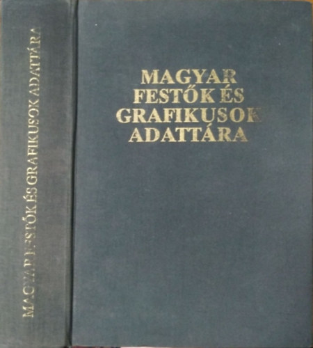 Sereg�lyi Gy�rgy - Magyar fest�k �s grafikusok adatt�ra