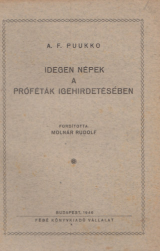 A. F. Puukko - Idegen népek a próféták igehirdetésében