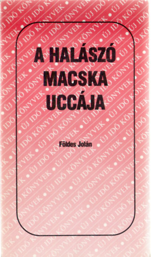 F�ldes Jol�n - A hal�sz� macska ucc�ja