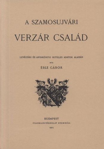 �ble G�bor - A szamosujv�ri Verz�r csal�d