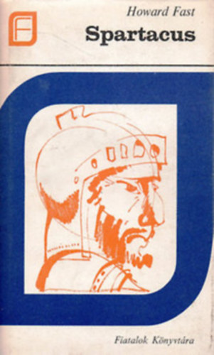 Fast, Howard - Spartacus