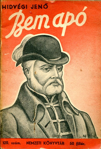 Hidv�gi Jen� - Bem ap� (�letrajz-reg�ny)- Nemzeti K�nyvt�r 120.