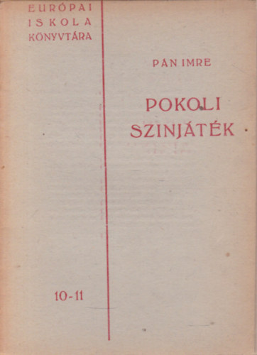 Pn Imre - Pokoli sznjtk - Hat vers (Eurpai iskola knyvtra 10-11)