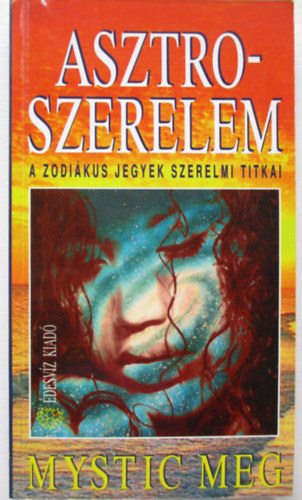 Mystic Meg - Asztro-szerelem