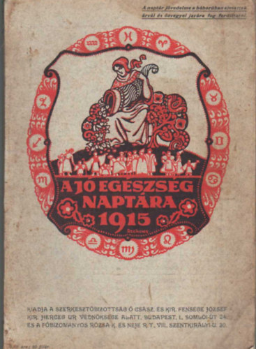 A jó egészség naptára 1915- Képes kalendárium
