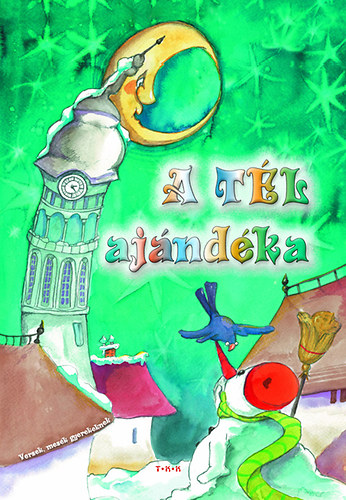 Blint Mariann (illusztlta) - A tl ajndka