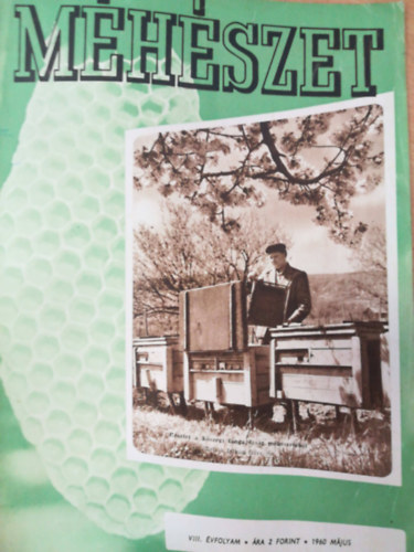 Méhészet VIII. évfolyam  5. szám 1960 május