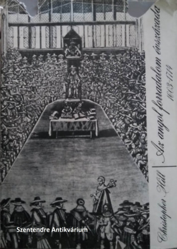 Ch. Hill - Az angol forradalom �vsz�zada 1603-1714