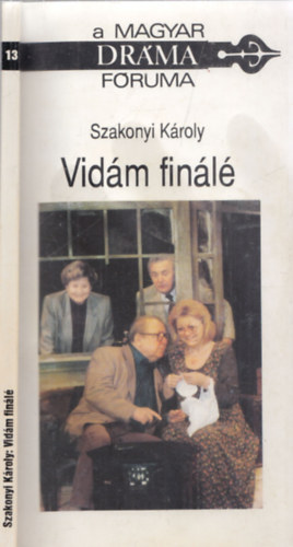 Szakonyi Károly - Vidám finálé