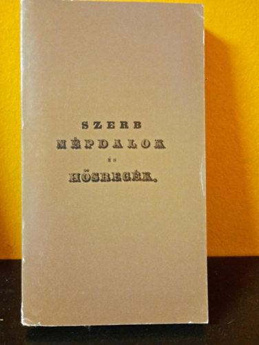 Sz�k�cs J�zsef (ford.) - Szerb n�pdalok �s h�sreg�k