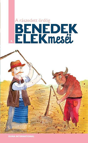 Benedek Elek - A rszedett rdg