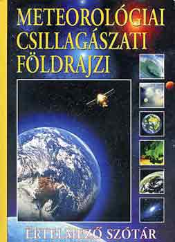Gerencsr Ferenc - Meteorolgiai csillagszati fldrajzi rtelmez sztr