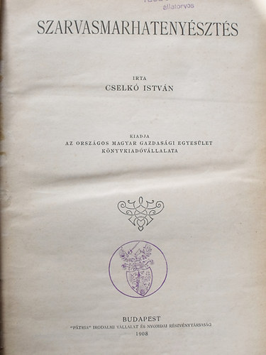 Cselk� Istv�n - Szarvasmarhateny�szt�s