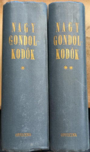 Platon; Epikuros; Seneca; Marcus Aurelius; Plotinos; Szent goston; Morus Tams; Erasmus; Montaigne; Descartes; Montesquieu - Nagy gondolkodk I-II.