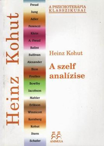 Heinz Kohut - A szelf analzise