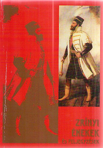 Frankovics Gy�rgy \(szerk.) - Zr�nyi �nekek �s feljegyz�sek