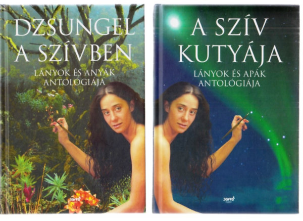 Forgcs Zsuzsa Bruria (szerk.) - Dzsungel a szvben + A szv kutyja (lnyok s anyk; lnyok s apk antolgija) (2m)
