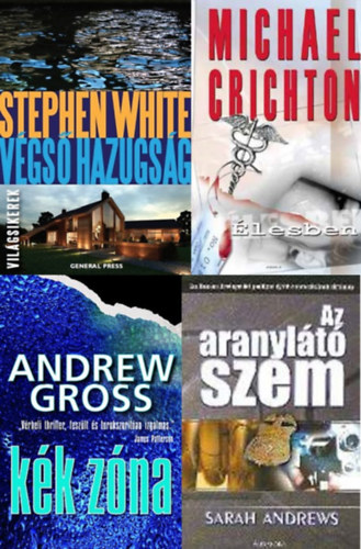 Stephen White, Sarah Andrews, Andrew Gross, Michael Crichton - Krimi-csomag (4 ktet)