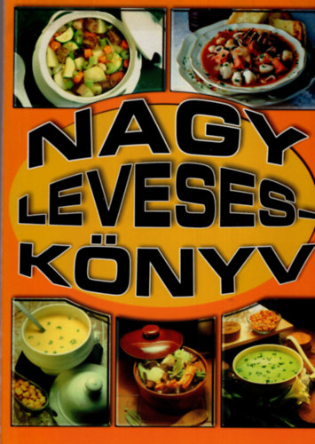 Black & White Kiad - Nagy levesesknyv